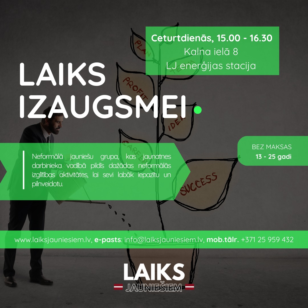 Pasākuma fotogrāfija: Biedrība “Laiks Jauniešiem” izsludina neformālās jauniešu grupas “Laiks SPĒLĒT” un “Laiks IZAUGSMEI”
