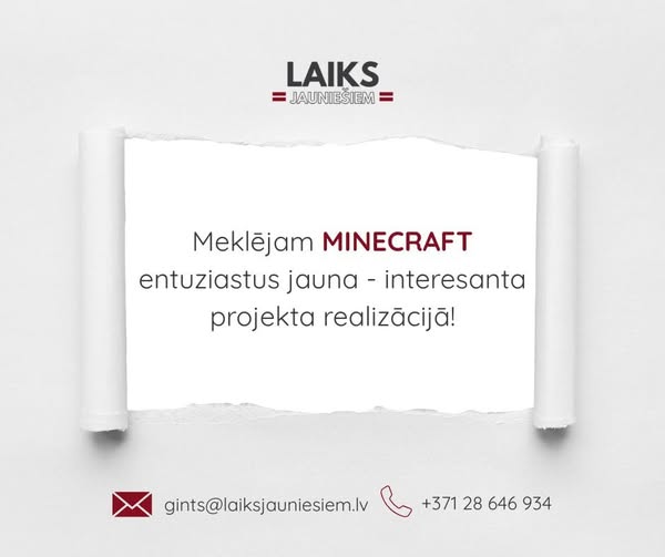 PasÄkuma fotogrÄfija: Esam uz pareizÄ ceļa, lai tuvÄkÄ - tÄlÄkÄ nÄkotnÄ izveidotu un publicÄtu āLaiks JaunieÅ”iemā Minecraft serveri