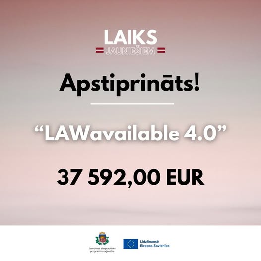 Pasākuma fotogrāfija: Apstiprināts ERASMUS+ līdzdalības projekts “LAWavailable 4.0”, ar finansējumu 37 592,00 EUR