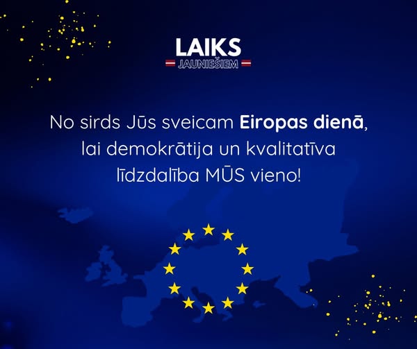 Pasākuma fotogrāfija: Dārgie sekotāji! Mēs, Laiks Jauniešiem no sirds Jūs sveicam Eiropas dienā, lai demokrātija un kvalitatīva līdzdalība MŪS vieno