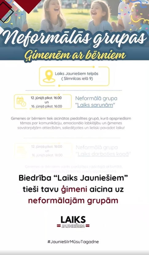 Pasākuma fotogrāfija: Biedrība “Laiks Jauniešiem” tieši tavu ģimeni aicina uz neformālajām grupām, Laiks Jauniešiem telpās (Slimnīcas ielā 9).