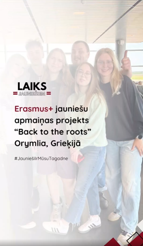Pasākuma fotogrāfija: No 7. - 16. jūnijam “Laiks Jauniešiem” organizācija sešu cilvēku sastāvā piedalījās Erasmus+ jauniešu apmaiņas projektā “Back to the roots” Orymlia, Grieķijā.