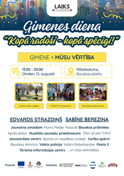 Pasākuma fotogrāfija: Vēršam sabiedrības uzmanību, ka otrdien, 12. augustā (Starptautiskā jaunatnes diena) Bauskas rātslaukumā norisināsies ģimenes dienas pasākums “Kopā radoši, kopā spēcīgi!”
