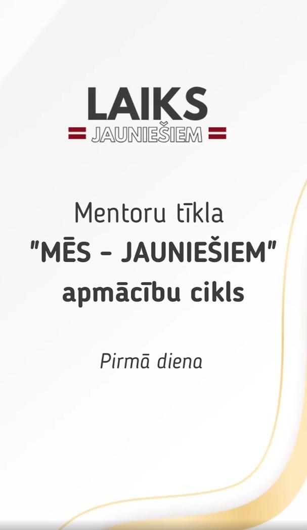 Pasākuma fotogrāfija: VIDEO atskats: Aizvadīta pirmā diena mentoru tīkla “MĒS - JAUNIEŠIEM” apmācību ciklam.