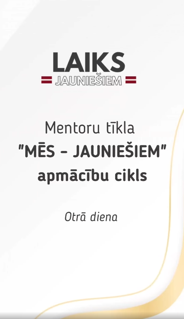 Pasākuma fotogrāfija: VIDEO atskats: Otrā un noslēdzošā diena mentoru tīkla “MĒS - JAUNIEŠIEM” apmācību ciklam.