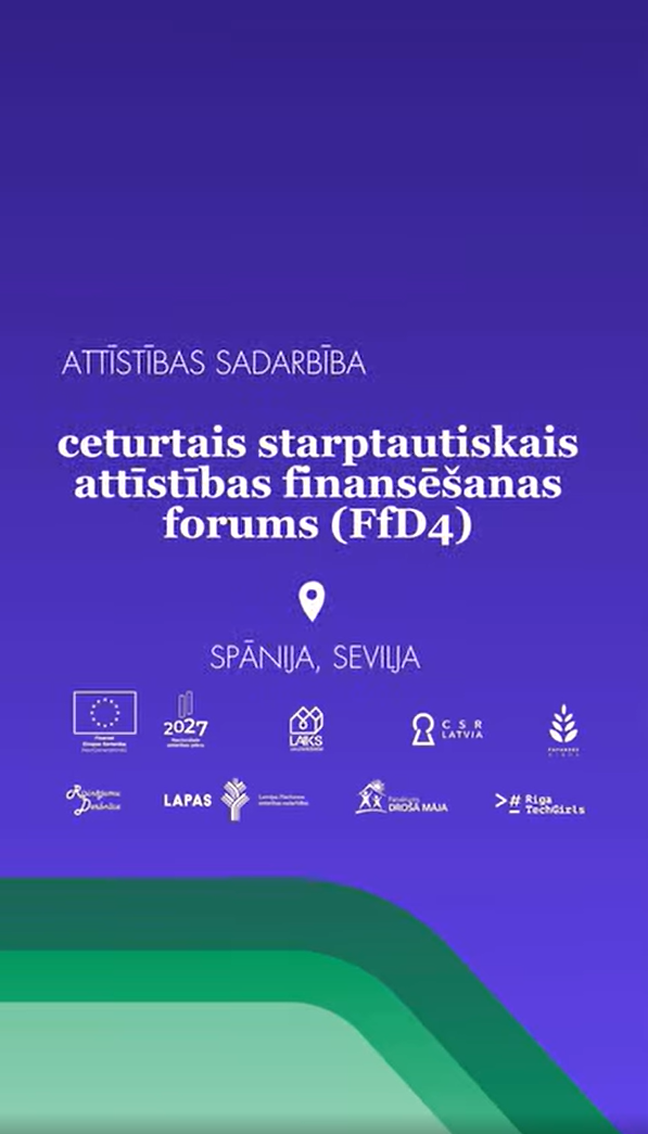 Pasākuma fotogrāfija: No 30. jūnija līdz 3. jūlijam Seviļā, Spānijā, norisinājās ANO 4. starptautiskā konference par attīstības sadarbības finansēšanu (FfD4), kurā piedalījās arī pārstāvji no Latvijas pilsoniskās sabiedrības organizācijām: Biedrība Papardes zieds, LAPAS un Riga TechGirls.