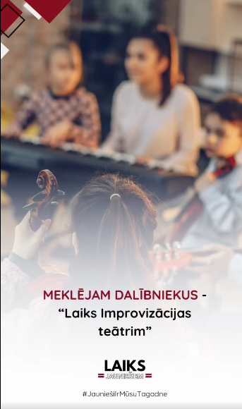 Pasākuma fotogrāfija: Biedrība “Laiks Jauniešiem” aicina jauniešus (10-17 gadi) pievienoties jaunai neformālajai grupai - “Laiks IMPROVIZĀCIJAS TEĀTRIM”.