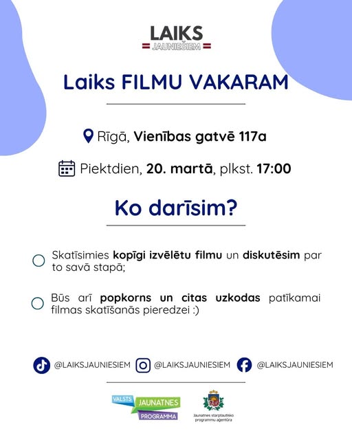 Pasākuma fotogrāfija: Jau piektdien, 20. martā, plkst. 17.00 aicinām Tevi uz kopīgu filmu vakaru biedrībā “Laiks Jauniešiem”, Rīgā, Vienības gatvē 117A.