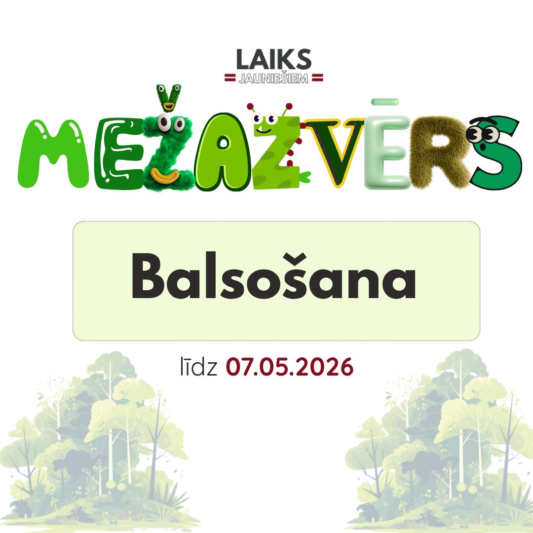 For the second year running, the “Laiks Jauniešiem” association is organising a themed creative competition, inviting educational institutions to take part in this creative and exciting activity.