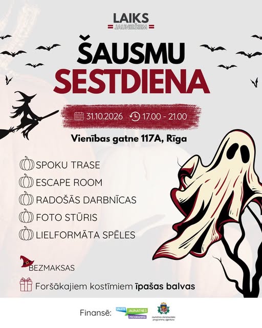 Biedrības “Laiks Jauniešiem” Rīgas nodaļa aicina jauniešus un ikvienu interesentu uz Šausmu sestdienu